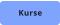 Kurse